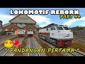 LOKOMOTIF REBORN PART 44 "PANDANGAN PERTAMA" TRAINZ SIMULATOR 2009 INDONESIA