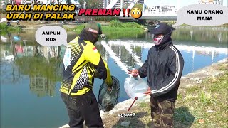 Jatah preman..! Mancing di sungai liar dapat banyak sampai di minta ikan saya