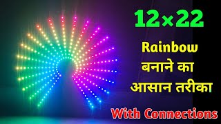 How To Make 12×22 Pixel Led Rainbow With Connections Details || Creative GS