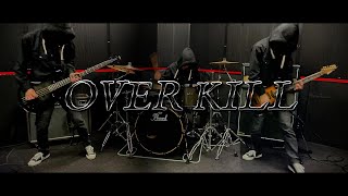 OVER KILL / T.N.ONE