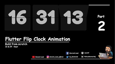 Flip Clock Animation || Flutter || Part 2