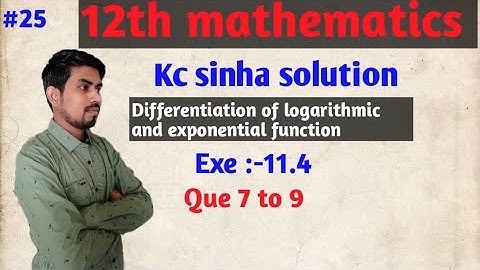 12th math||differentiation of logarithmic and exponential function||kc sinha||Exe :-11.4(3)
