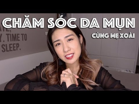 CHĂM SÓC DA MỤN CÙNG MẸ XOÀI | Mẹ Xoài Vlog | Xoài Fam