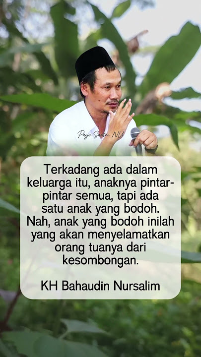 Anak yang Bodoh yang akan menyelamatkan orang tua dari kesombongan #gusbaha #gusbahaterbaru