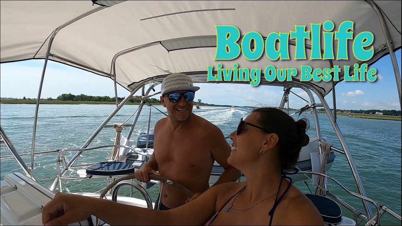 Boat Life: Living Our Best Life | Traversing down the ICW