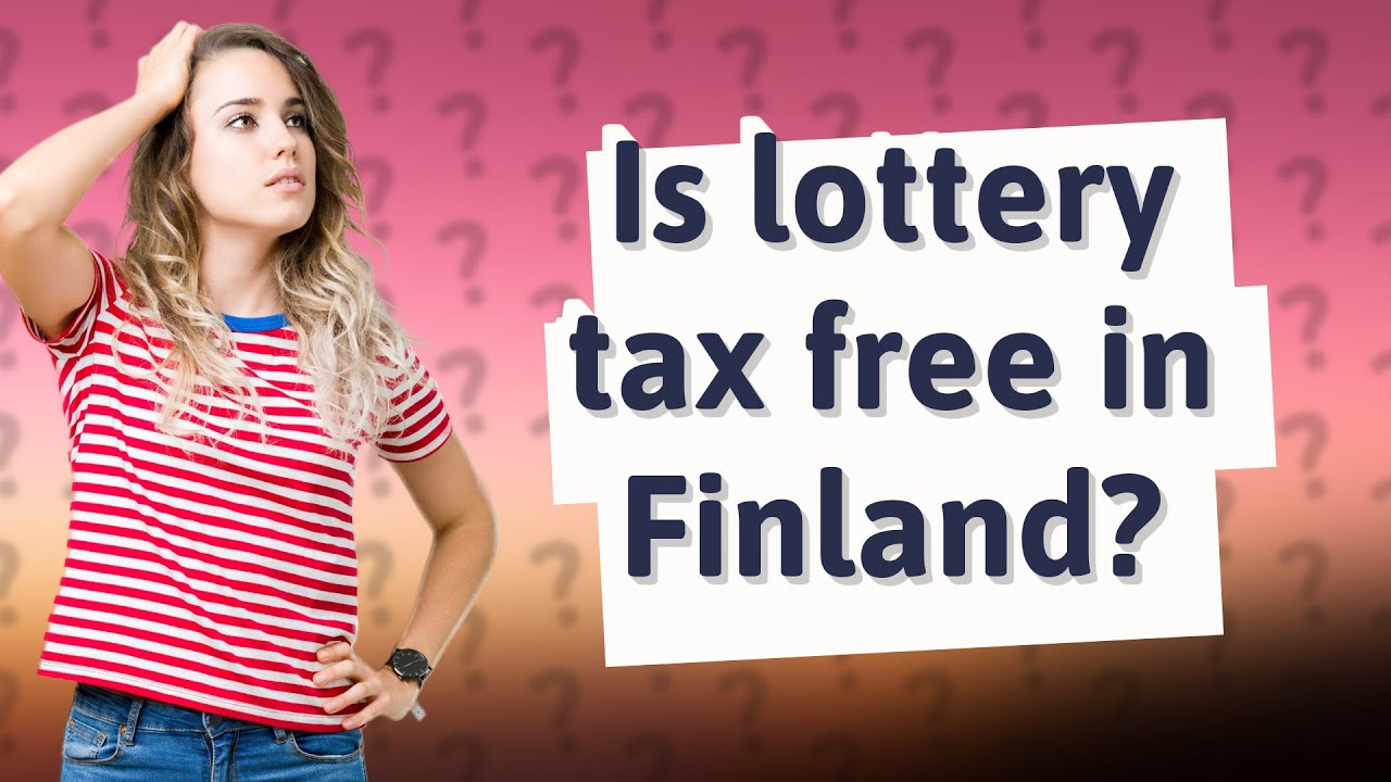 is-lottery-tax-free-in-finland-youtube