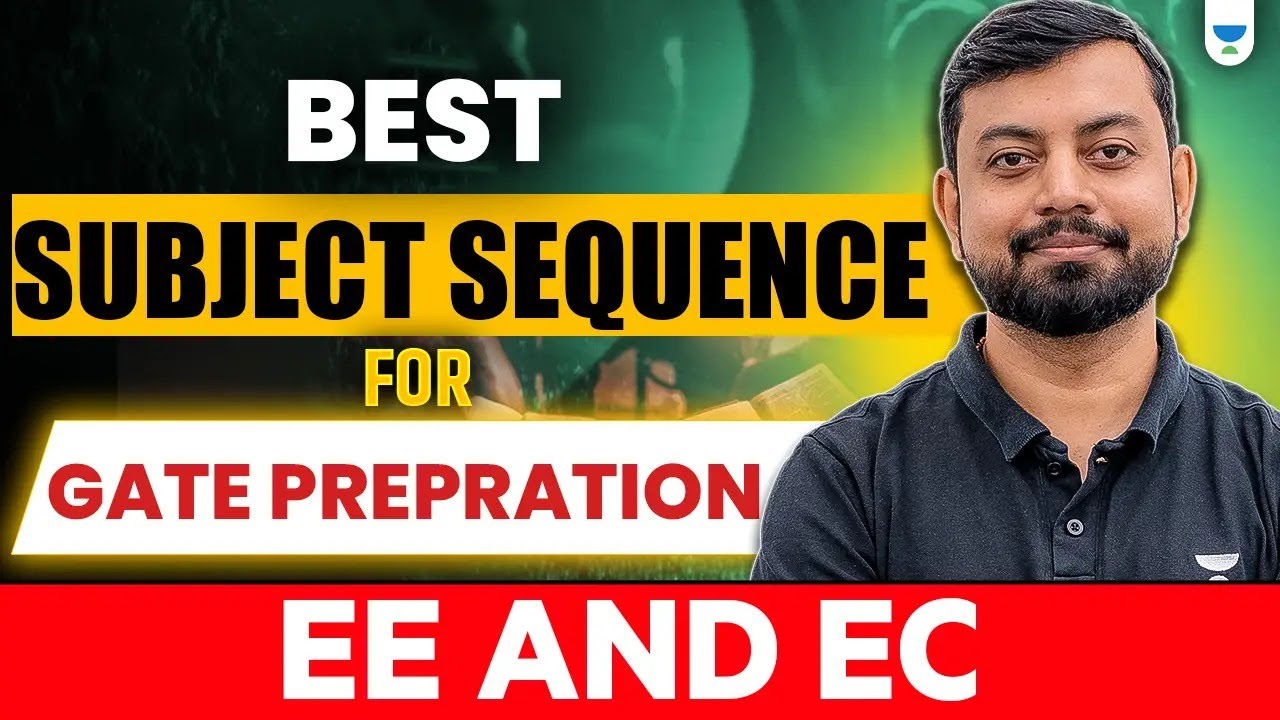 Best Subject Sequence for GATE EE & ECE 2026 | Strategy by Shishir Das ...