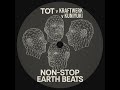 TOT v Kraftwerk v Kuniyuki - Non Stop Earth Beats #mashup