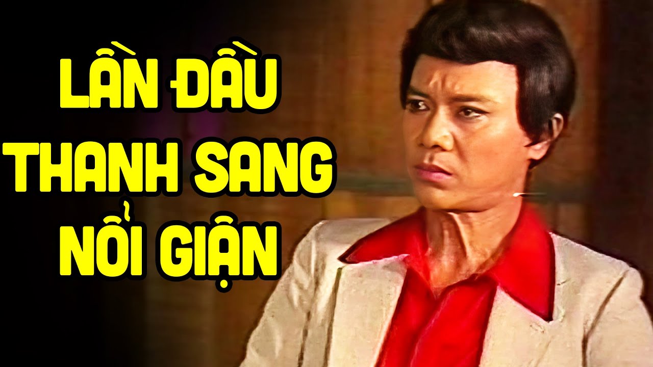 Kịch Tính Thanh Sang Nổi Giận Buộc Tội Bạn Ngoại Tình Với Vợ - Cải Lương Xưa Thanh Sang, Phượng Liên