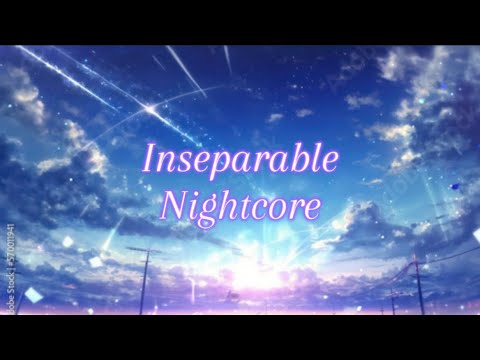 Hayden – inseparable (Nightcore)