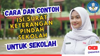Contoh dan Cara Isi Surat Keterangan Pindah Sekolah