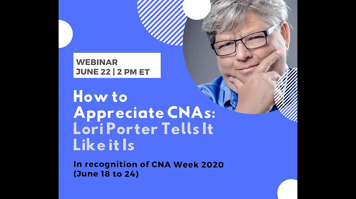 How to Truly Appreciate CNAs: Lori Porter Tells It...