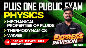 Plus One Physics - Public Exam - Express Revision | Xylem Plus One