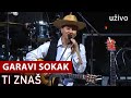 Garavi Sokak - Ti znaš (uživo) (live)