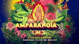 Amparanoia - Ella Baila Bembe feat. Marinah (Ojos De Brujo)