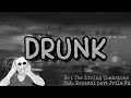 The Living Tombstone - Drunk (instrumental/karaoke) | Jvila Fx