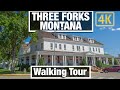 4K City Walks - Explore Three Forks Montana - Small Town - Virtual Walking Trails for Treadmill