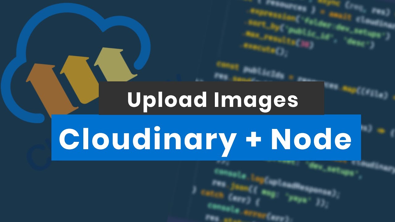 How to Upload images to Cloudinary using React and Nodejs