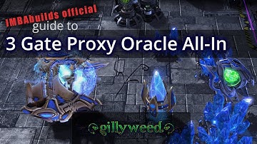 IMBAbuilds Audio Guide - PvT 3-Gate Proxy Oracle All-in