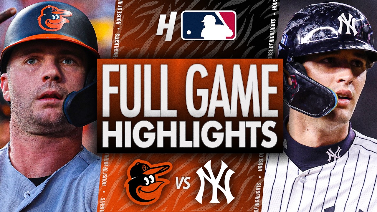 Baltimore Orioles vs New York Yankees - FULL GAME 1 HIGHLIGHTS 🔥 September 25, 2026 MLB Season