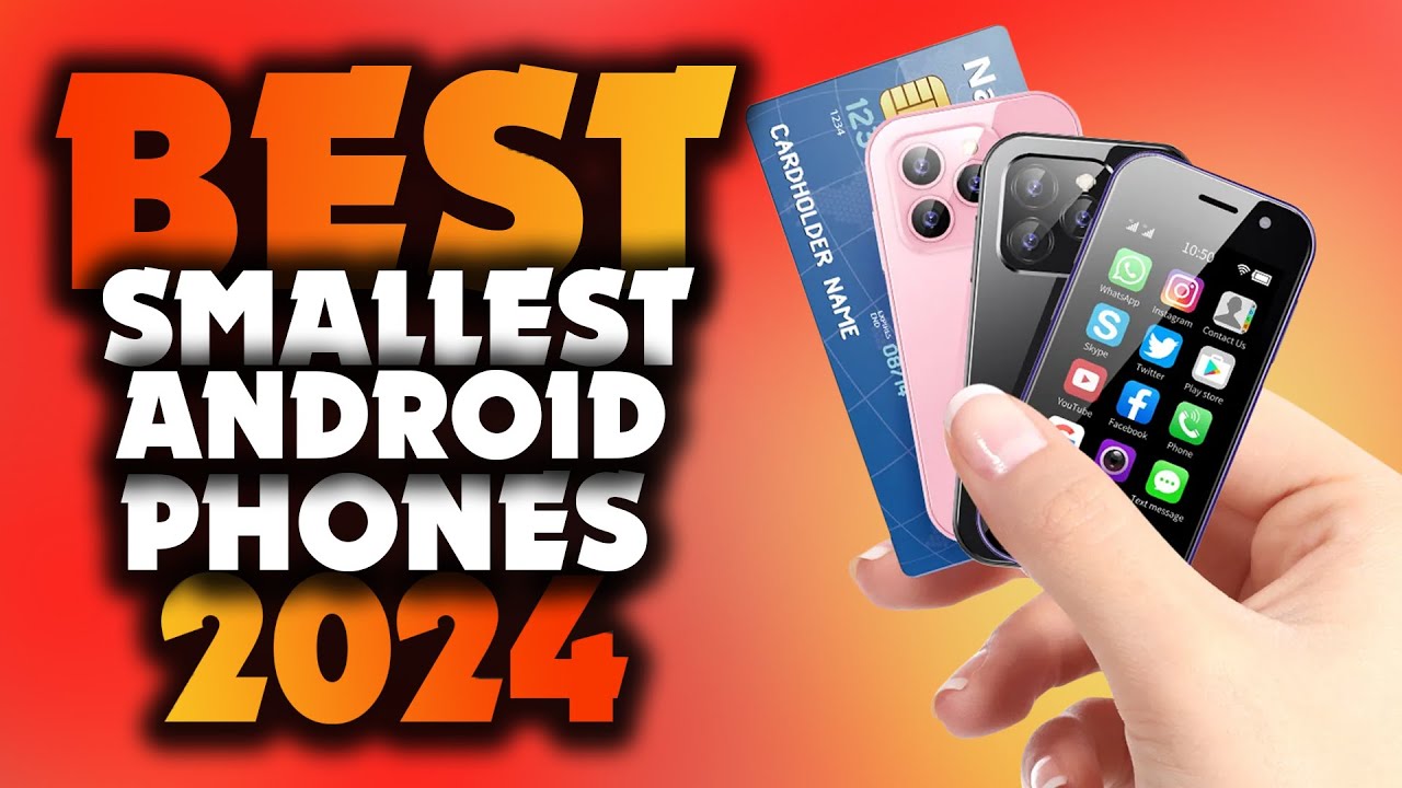 Best Smallest Android Smartphones 2024 | Top 5 Selected | Who Is THE Winner  #1? - YouTube