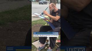 Lexington man who is homeless turns hardship into art on a street corner