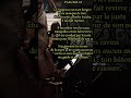 Psaume 22. le Seigneur est mon berger rien ne saurait me manquer.