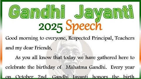 Gandhi jayanti speech in English 2025 speech on Gandhi jayanti english 2025 October 2 speech English