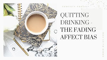 Fading Affect Bias [podcast]