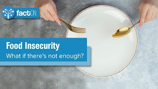 Food Insecurity | Impact of Food Insecurity | SDGPlus