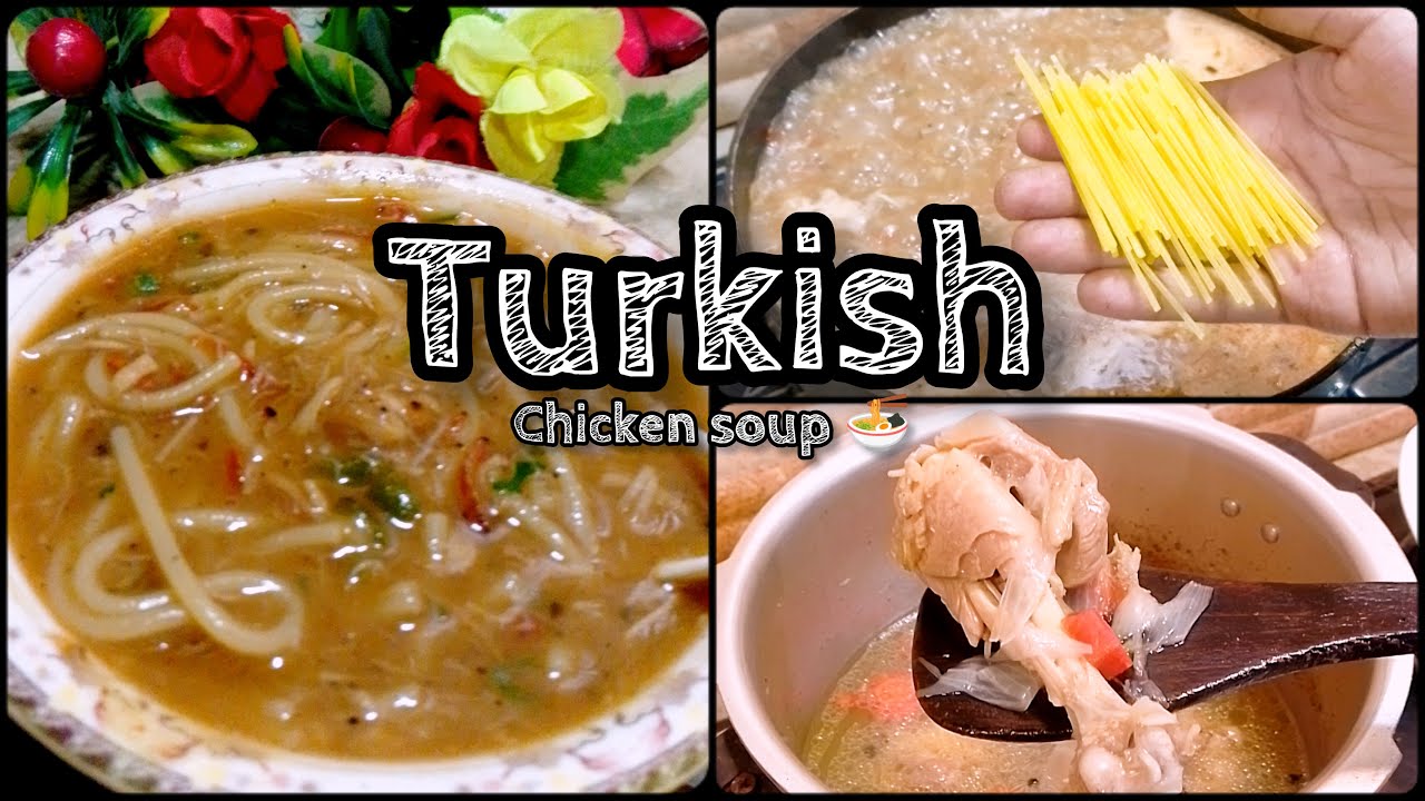 Turkish chicken soup recipes 🍜 How to make Turkish chicken soup