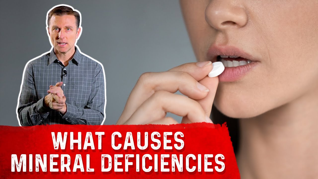 20 Things that Result in Mineral Deficiency Dr. Berg YouTube