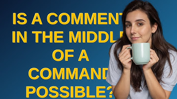 Unix: Is a comment in the middle of a command possible?