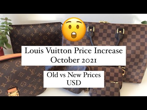 LOUIS VUITTON PRICE INCREASE OCTOBER 2021 *old vs new prices USD