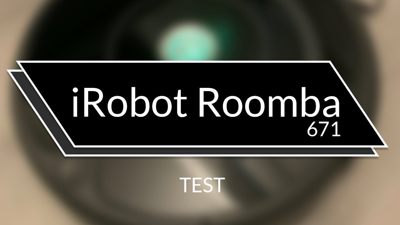 Warum ist iRobot Roomba 671 so gut? | Sauroboter Test