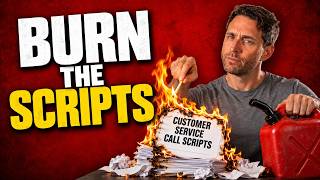 Your Customers KNOW You're Using a Script