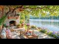 Summer Morning Overlooking The Riverside Fireplace Birds Chirping And Piano Music For Relax Study 
