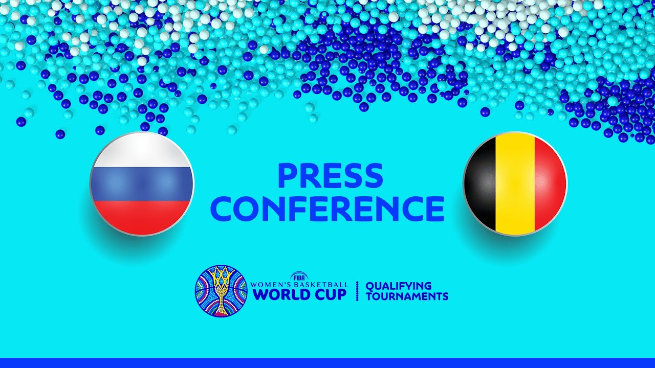 Russia v Belgium - Press Conference
