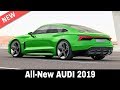 10 New Audi Cars with Innovative Technologies that Lead German Automaking in 2019