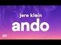JERE KLEIN - ANDO (Letra/Lyrics)