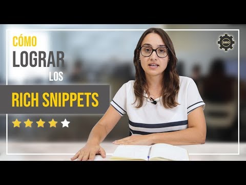 ¿ Cómo conseguir que aparezcan los RICH SNIPPETS ?  ( Fragmentos Enriquecidos )  ⭐  Expertos en SEO