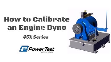 How to Calibrate an Engine Dynamometer | Power Test Dyno