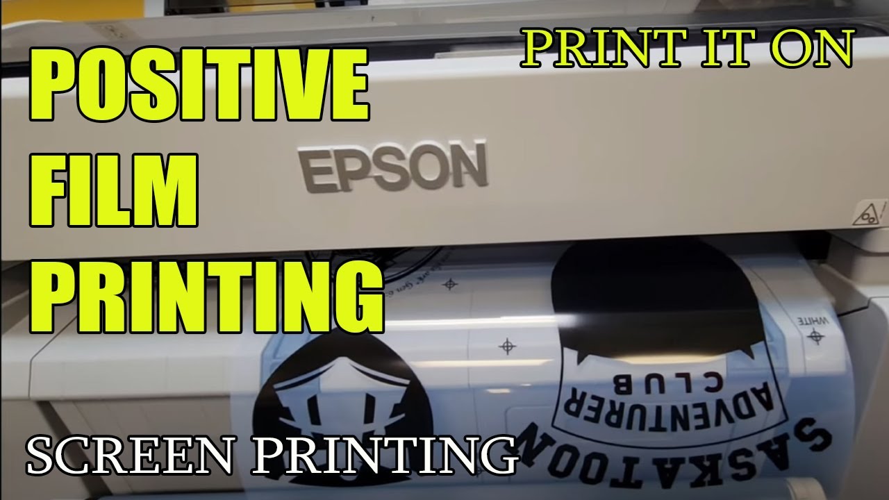 best printer to print positive film Epson SureColor screenprinting 