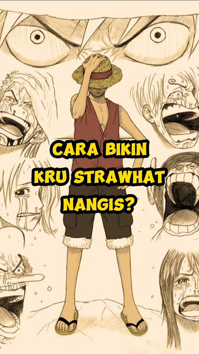 Cara Bikin Kru Strawhats Nangis?? #onepiece #anime #luffy #zoro #nami #sanji #strawhats #fyp #shorts