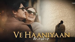 Ve Haaniya - Mashup 2024 | Romantic special | HA Studio