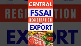 🚀 FSSAI Central License for Exporters | Food Export Business from India Made Easy | SONASIS BUSINESS