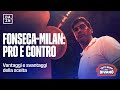 Fonseca al milan il divano analizza i pro e i contro  tbd  dazn