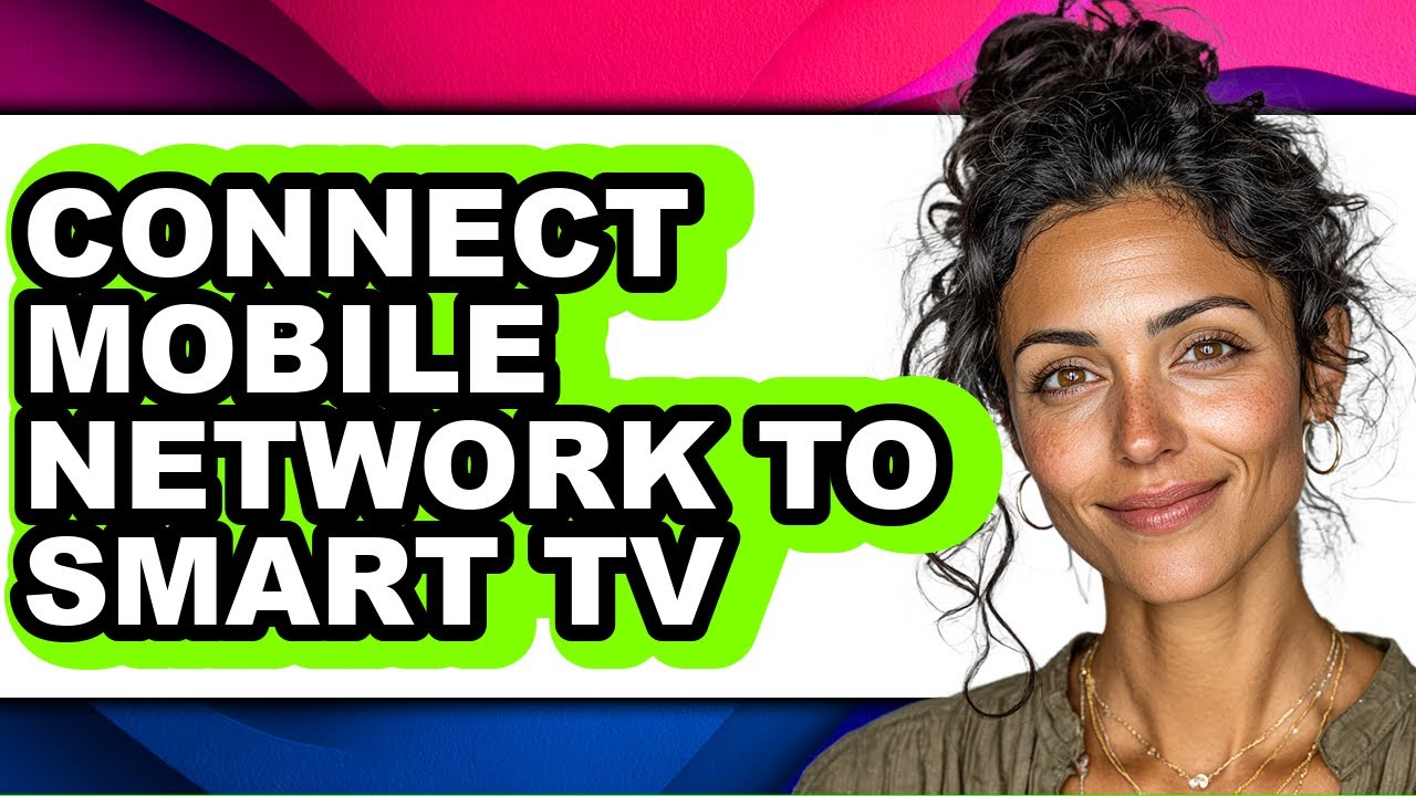How to Connect Mobile Network to Smart Tv (updated) - YouTube