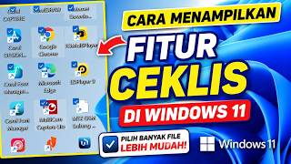 Cara menampilkan fitur ceklis di windows 11