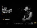 A 12 Keys Trad. Jazz Concert - by Take 5.1 Pt 2